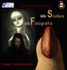 Dalla Scultura alla Fotografia